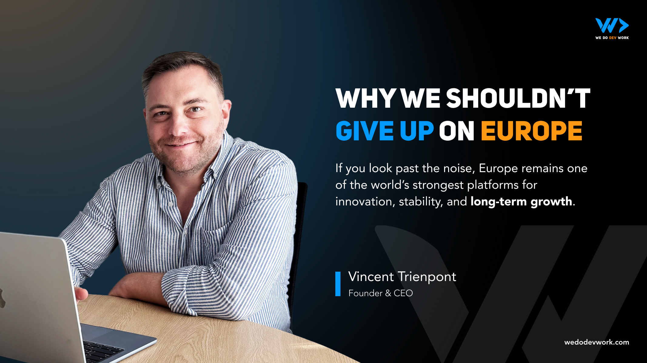 Why We Shouldn’t Give Up on Europe
