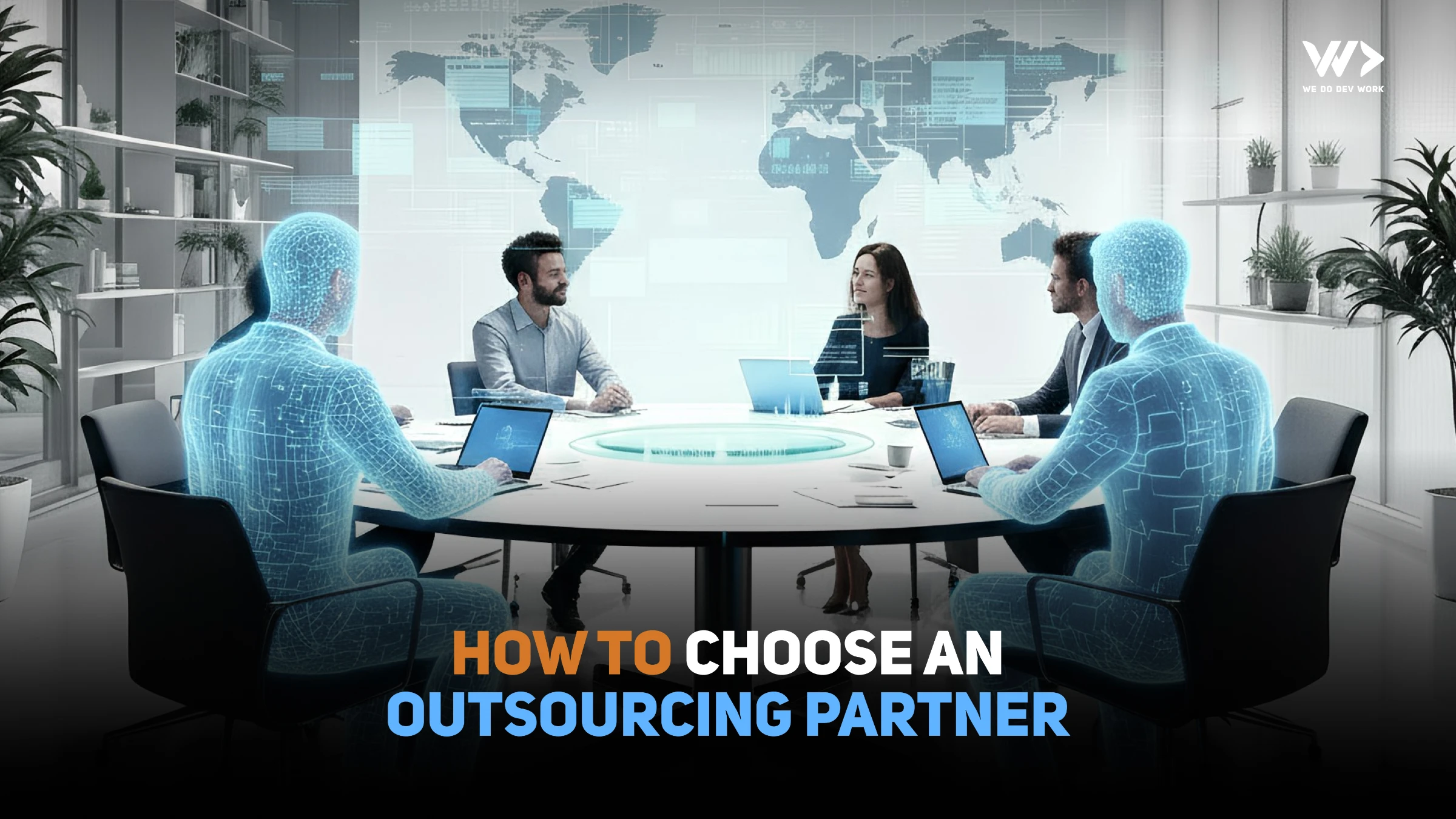 What to look for when choosing an outsourcing partner