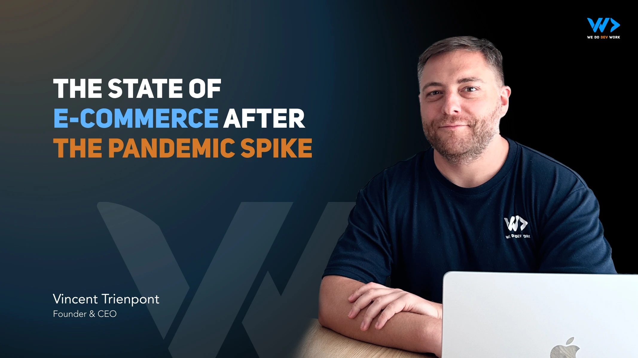 CEO insight: The state of e-commerce after the pandemic spike