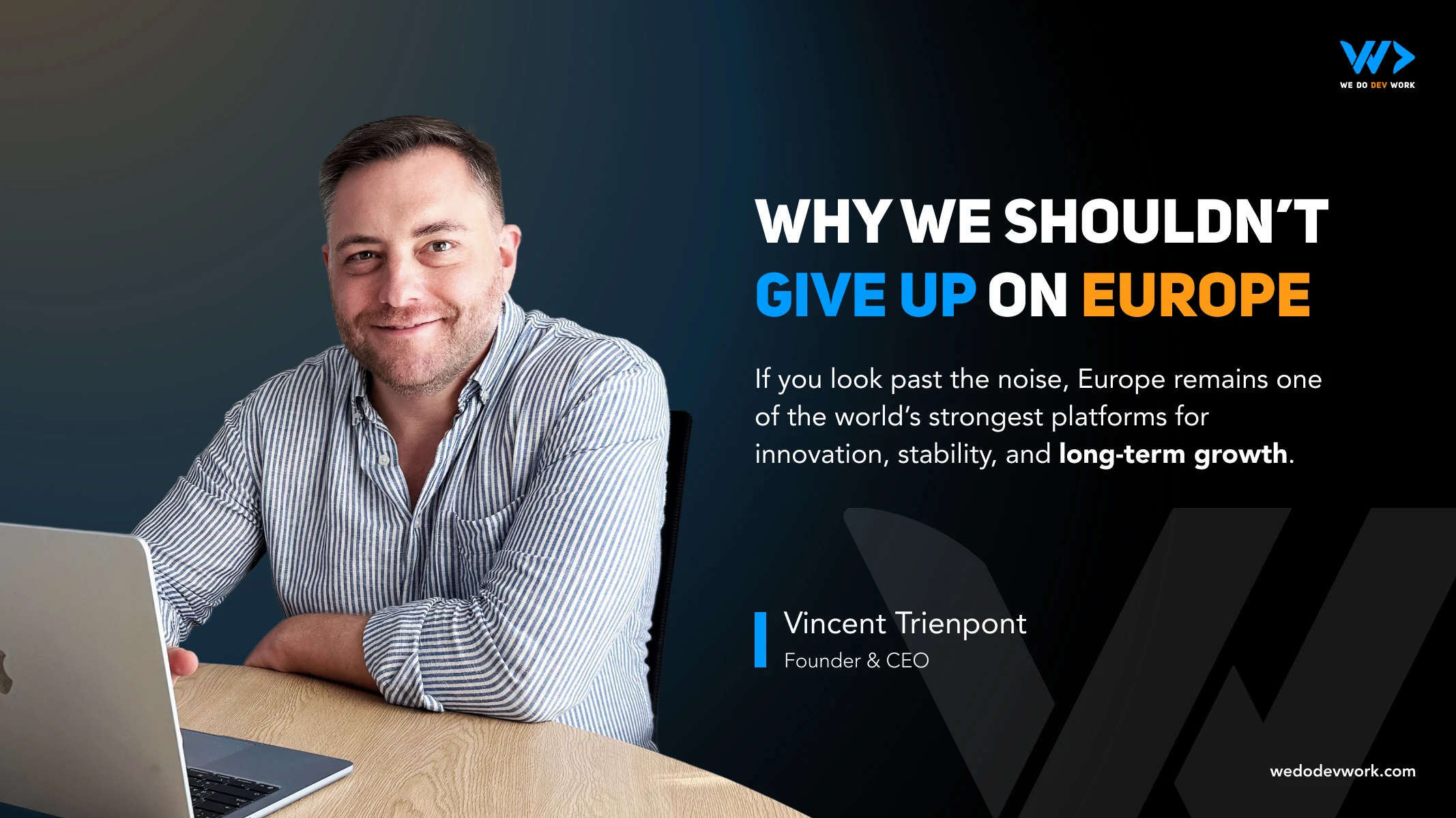 Why We Shouldn’t Give Up on Europe