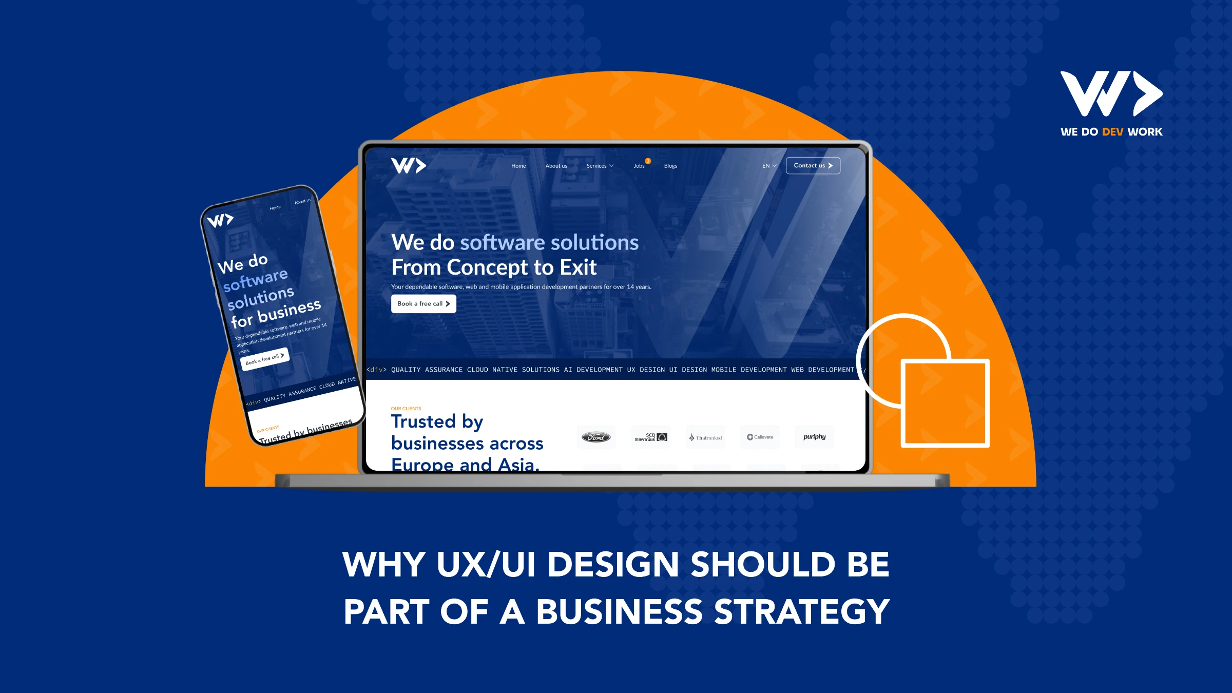 Why UX/UI Design Should Be Part Of A Business Strategy