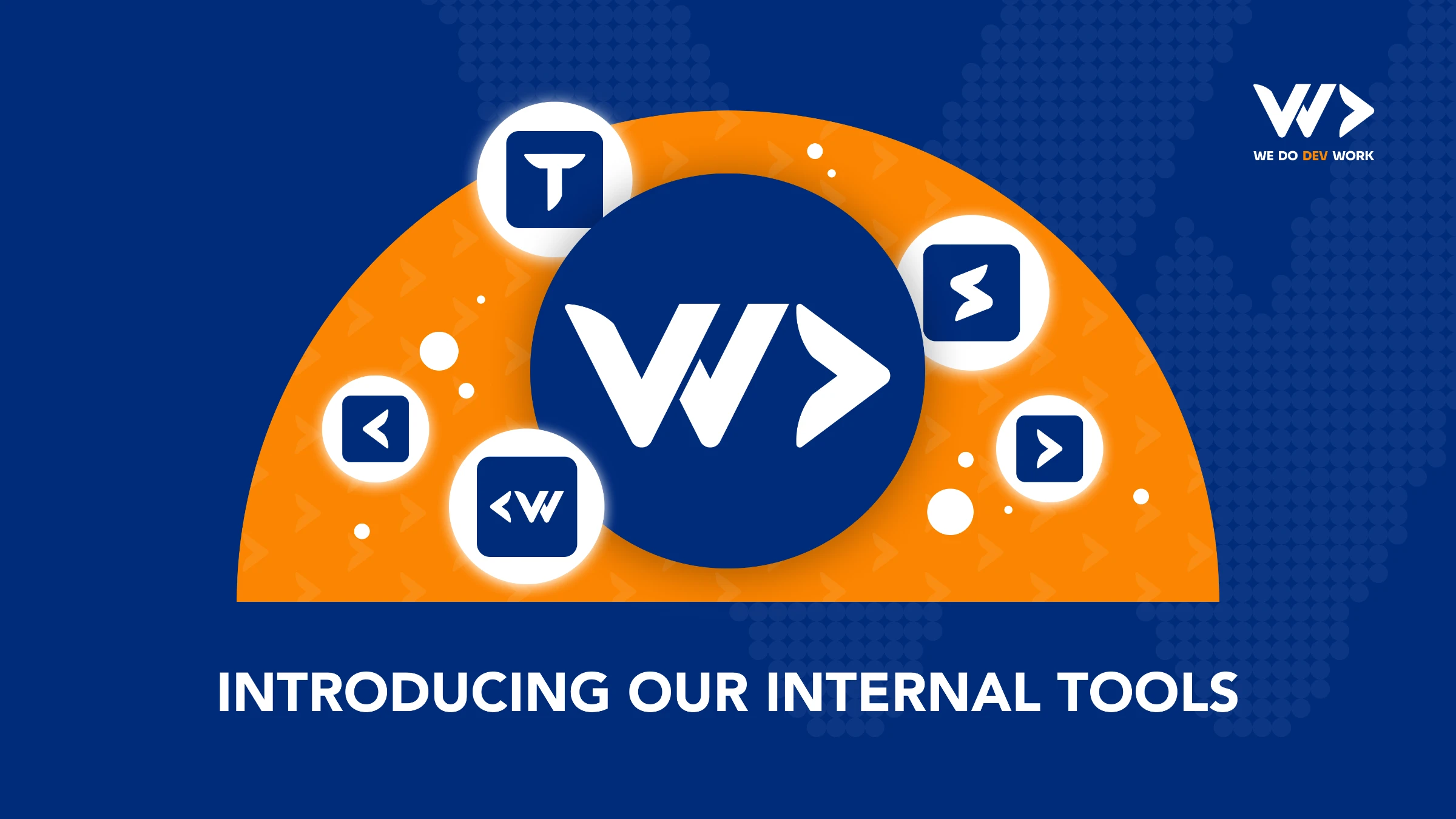How we take total control of our operations at WDDW