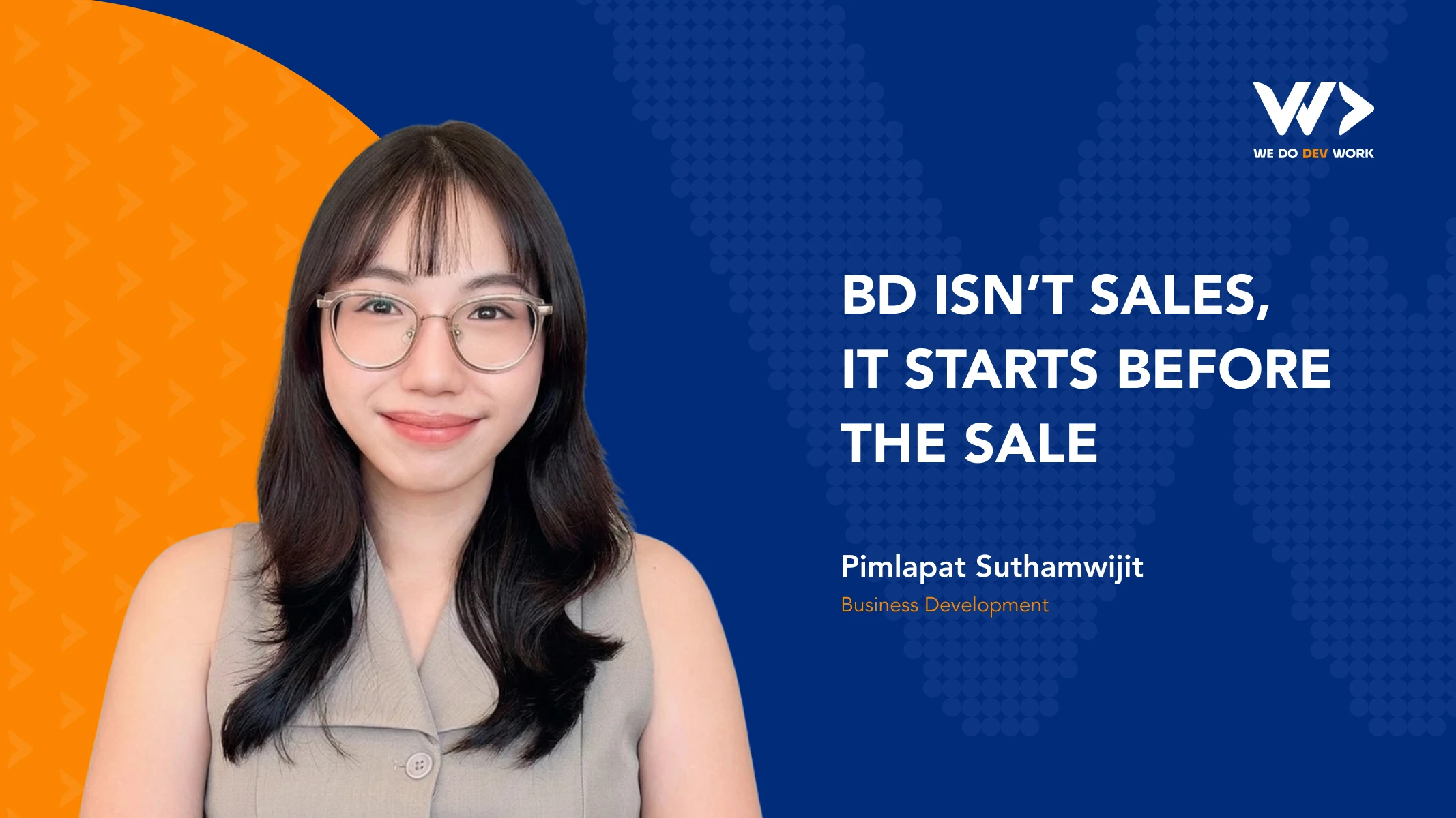 BD Isn’t Sales, It Starts Before the Sale
