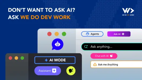ไม่อยากถาม AI ใช่ไหม? ลองปรึกษา We Do Dev Work ดูสิ