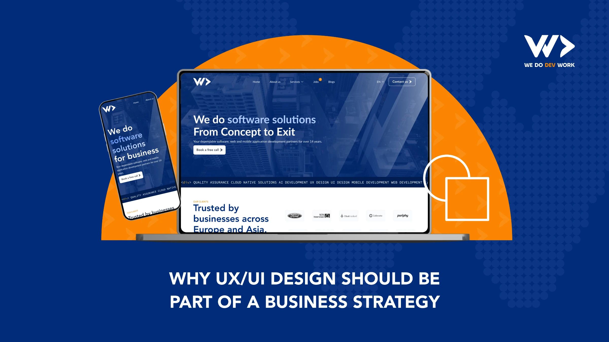 Why UX/UI Design Should Be Part Of A Business Strategy