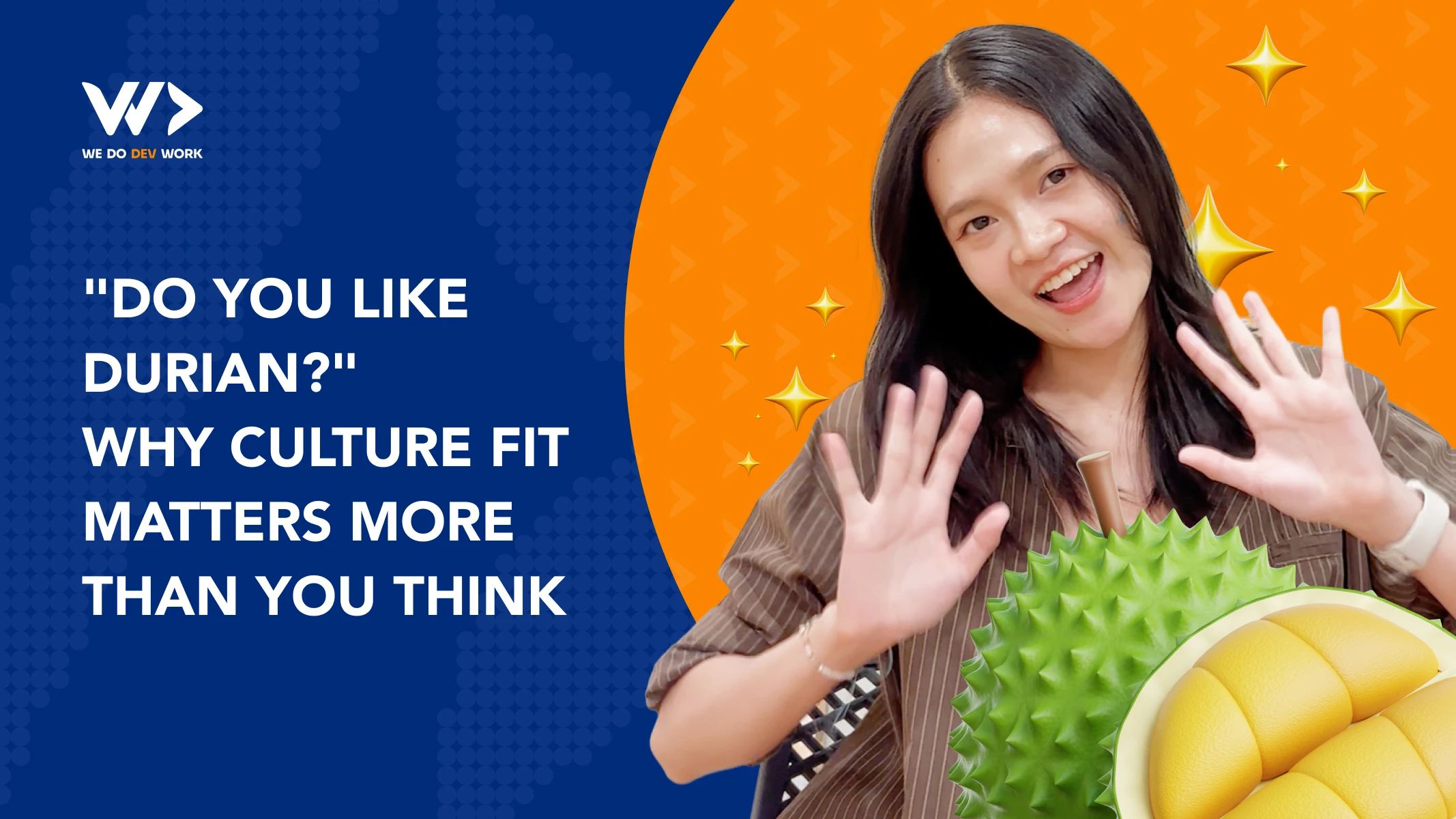 "Do You Like Durian?": Why Culture Fit Matters More Than You Think