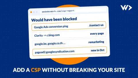 Een Content-Security-Policy toevoegen zonder je site kapot te maken